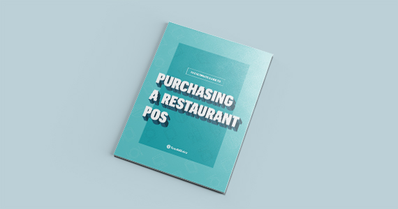 Ultimate Guide to Purchasing a Restaurant POS